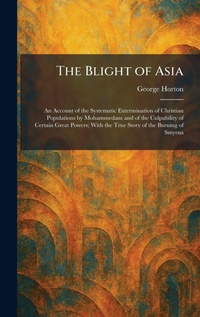 Enlarge image Cover: The Blight of Asia - Creative Media Partners, LLC