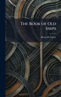 Cover: The Book of Old Ships - Creative Media Partners, LLC
