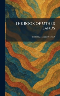 Enlarge image Cover: The Book of Other Lands - Creative Media Partners, LLC
