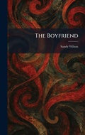 Cover: The Boyfriend - Creative Media Partners, LLC
