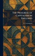Cover: The Progress of Capitalism in England - Creative Media Partners, LLC