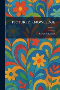 Enlarge image Cover: Pictured Knowledge - Creative Media Partners, LLC