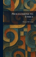 Cover: Prolegomena to Ethics - Creative Media Partners, LLC