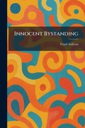 Cover: Innocent Bystanding - Creative Media Partners, LLC