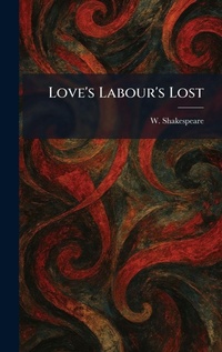 Enlarge image Cover: Love's Labour's Lost - Creative Media Partners, LLC