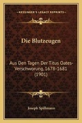 Cover: Die Blutzeugen - Kessinger Publishing
