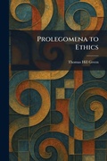 Cover: Prolegomena to Ethics - Creative Media Partners, LLC