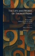 Cover: The Life and Works of Thomas Paine - Creative Media Partners, LLC