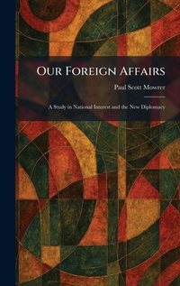 Enlarge image Cover: Our Foreign Affairs - Creative Media Partners, LLC
