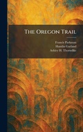 Cover: The Oregon Trail - Creative Media Partners, LLC