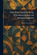 Cover: The Psychological Foundations of Management - Creative Media Partners, LLC