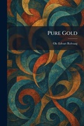 Cover: Pure Gold - Creative Media Partners, LLC