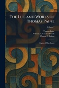 Cover: The Life and Works of Thomas Paine - Creative Media Partners, LLC