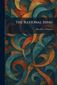 Enlarge image Cover: The Rational Hind - Creative Media Partners, LLC