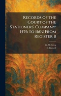 Cover: Records of the Court of the Stationers' Company - Creative Media Partners, LLC