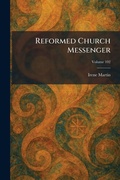 Cover: Reformed Church Messenger - Creative Media Partners, LLC
