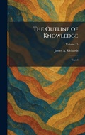 Cover: The Outline of Knowledge - Creative Media Partners, LLC
