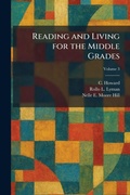 Cover: Reading and Living for the Middle Grades - Creative Media Partners, LLC