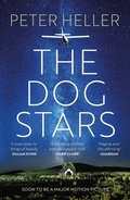 Cover: The Dog Stars: The hope-filled story of a world changed by global catastrophe - Tinder Press