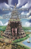 Cover: Babel Alcochete Is the Gate of Eden - Austin Macauley Publishers