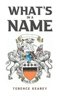 Cover: What's in a Name - Austin Macauley Publishers