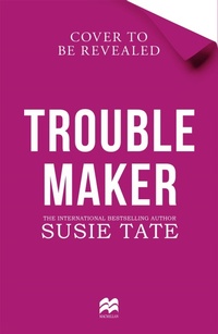 Enlarge image Cover: Trouble Maker - Pan Macmillan