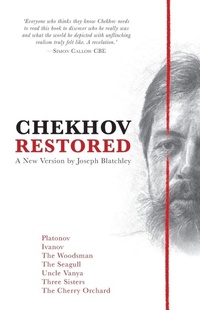 Enlarge image Cover: Chekhov Restored - Joseph Blatchley