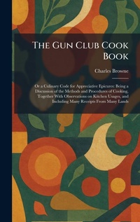 Enlarge image Cover: The Gun Club Cook Book - Creative Media Partners, LLC