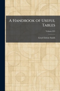 Enlarge image Cover: A Handbook of Useful Tables - Creative Media Partners, LLC
