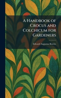 Enlarge image Cover: A Handbook of Crocus and Colchicum for Gardeners - Creative Media Partners, LLC
