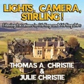 Cover: Lights, Camera, Stirling! - Extremis Publishing Limited
