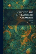Cover: Guide to the Literature of Chemistry - Creative Media Partners, LLC