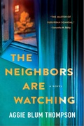Cover: Neighbors Are Watching - St. Martin's Publishing Group