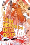 Cover: I Spin Records into Gold - Tor Books