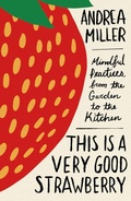 Cover: This Is a Very Good Strawberry - Flatiron Books