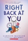 Cover: Right Back at You - Scholastic Press