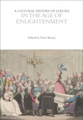 Cover: A Cultural History of Leisure in the Age of Enlightenment - Bloomsbury Academic