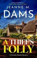 Cover: A Thief's Folly - A Dorothy Martin Mystery