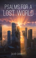 Cover: Psalms for a Lost World - Austin Macauley Publishers