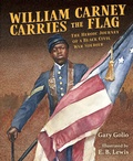 Cover: William Carney Carries the Flag - Astra Publishing House