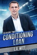 Cover: Conditioning Loan (The Games We Play - Season 2, #1) - GallagherWitt