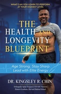 Cover: The Health and Longevity Blueprint - Archway Publishing