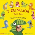 Cover: Y Deinosor Bach Yma / This Little Dinosaur - Dref Wen