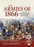 Cover: The Armies of 1866 Volume 1 - Helion & Company