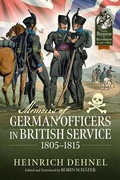 Cover: Memoirs of German Officers in British Service 1805-1816 - Helion & Company