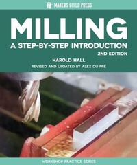 Enlarge image Cover: Milling - Makers Guild Press