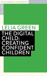 Enlarge image Cover: The Digital Child - In the National Interest