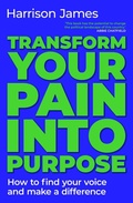 Cover: Transform Your Pain into Purpose - Affirm Press