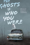 Cover: The Ghosts Of Who You Were - Mystic Monkey Press