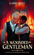 Cover: A Wounded Gentleman - Gabbi Grey